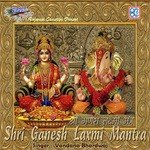 Shri Ganesh-Laxmi-Saraswati Mantra - Vandana Bhardwaj Song Download